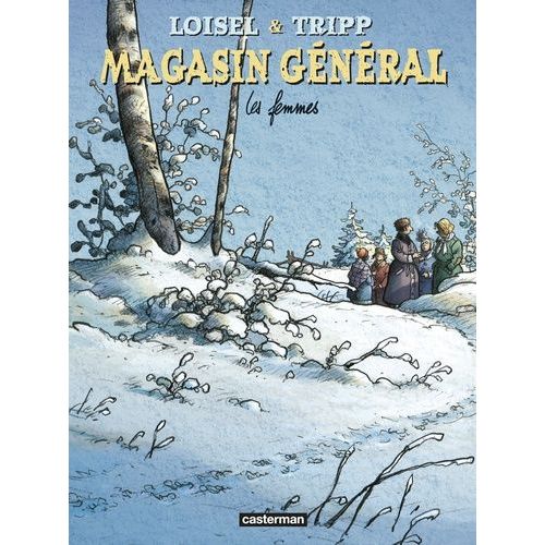 Magasin Général - Tome 8 - Les Femmes