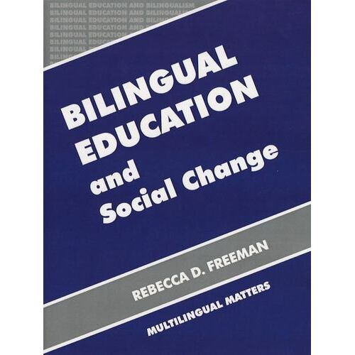 Bilingual Education And Social Change