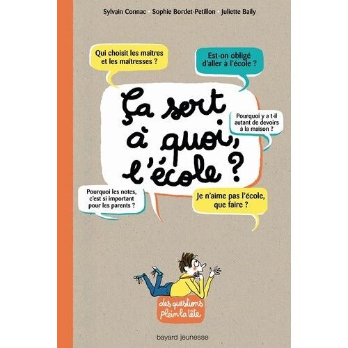 Ca Sert À Quoi, L'école ?