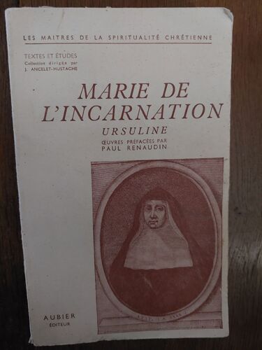 Marie De L'incarnation, Aubier Éditeur