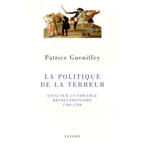 La Politique De La Terreur