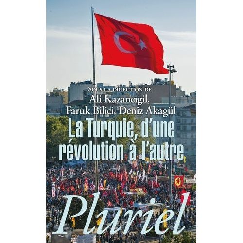 La Turquie, D'une Révolution À L'autre