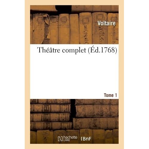 Théâtre Complet. Tome 1