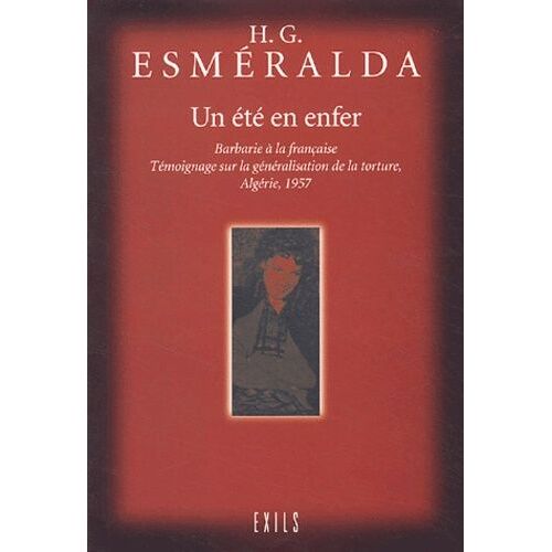 Un Été En Enfer - Barbarie À La Française