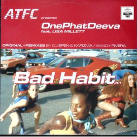 One Phat Deeva - Feat Lisa Millett - Bad Habit - Trance - 2000