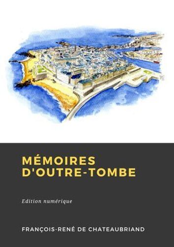 Mémoires D'outre-Tombe