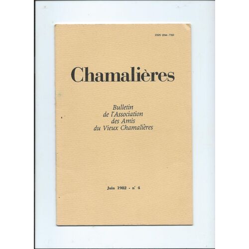 Chamalières, Bulletin De L'association Des Amis Du Vieux Chamalières , Juin 1982 N° 4