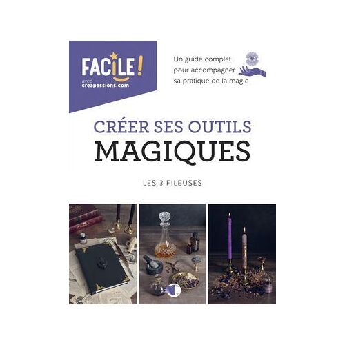 Créer Ses Outils Magiques