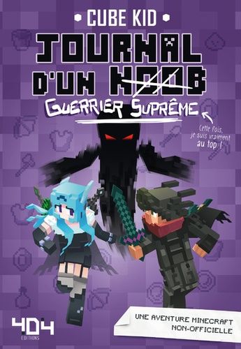 Journal D'un Noob - Tome 6 - Guerrier Suprême