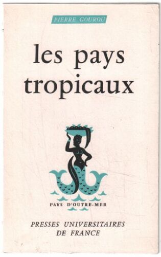 Les Pays Tropicaux