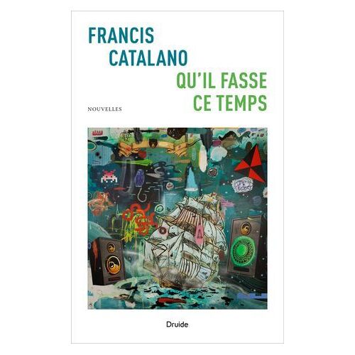 Qu'il Fasse Ce Temps