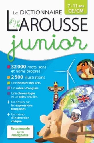 Dictionnaire Larousse Junior - 7-11 Ans Ce/Cm