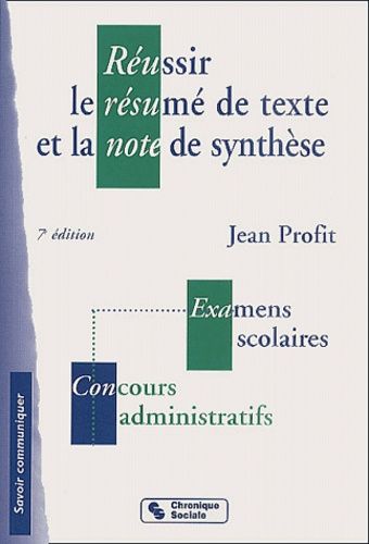 Réussir Le Résumé De Texte Et La Note De Synthèse