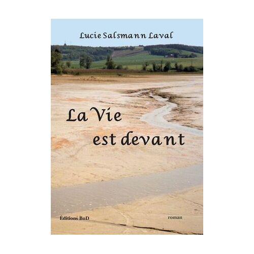 La Vie Est Devant