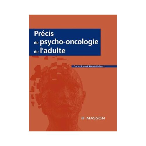 Précis De Psycho-Oncologie De L'adulte