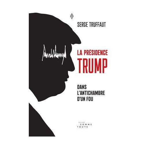 La Présidence Trump