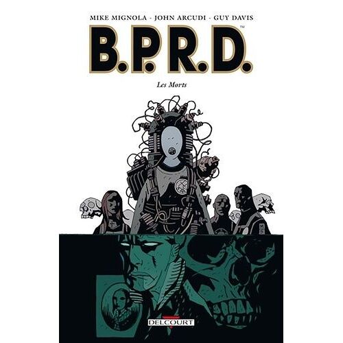 Bprd - Tome 4 - Les Morts