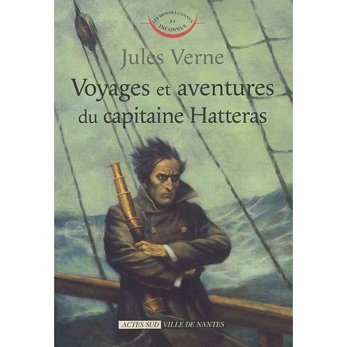 Voyages Et Aventures Du Capitaine Hatteras