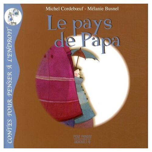 Le Pays De Papa