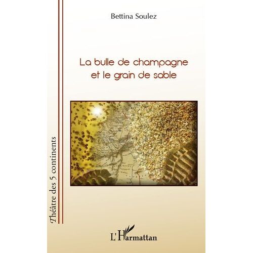 La Bulle De Champagne Et Le Grain De Sable