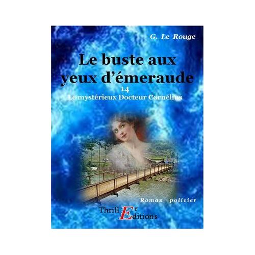 Le Buste Aux Yeux D'émeraude - Livre 14