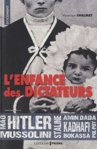 L'enfance Des Dictateurs