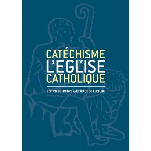 Catéchisme De L'eglise Catholique