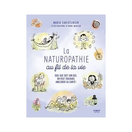 La Naturopathie Au Fil De La Vie