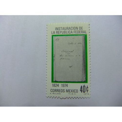 109 Mexico 1974 / 150 Aniversario De La Instauracion De La Republica / Yvert 810 Mnh