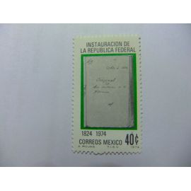 109 Mexico 1974 / 150 Aniversario De La Instauracion De La Republica / Yvert 810 Mnh
