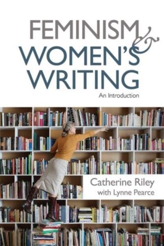 Feminism And Women's Writing