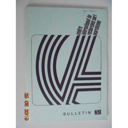 Bulletin Du Cira Centre International De Recherches Sur L'Anarchisme 31