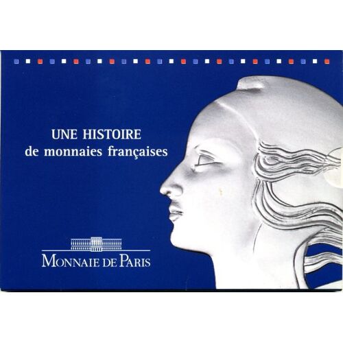 France : Coffret Neuf De 8 Pièces - Une Histoire De Monnaies Française De La Monnaie De Paris