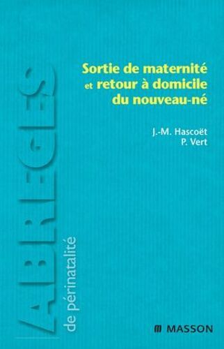 Sortie De Maternité Et Retour À Domicile Du Nouveau-Né