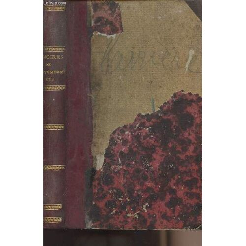 Bibliothèque Des Mémoires Relatifs À L Histoire De France Pendant Le 18e S Tome Xviii - Mémoires Sur Les Journées De Septembre 1792