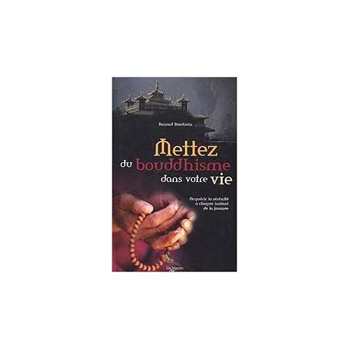 Mettez Du Bouddhisme Dans Votre Vie