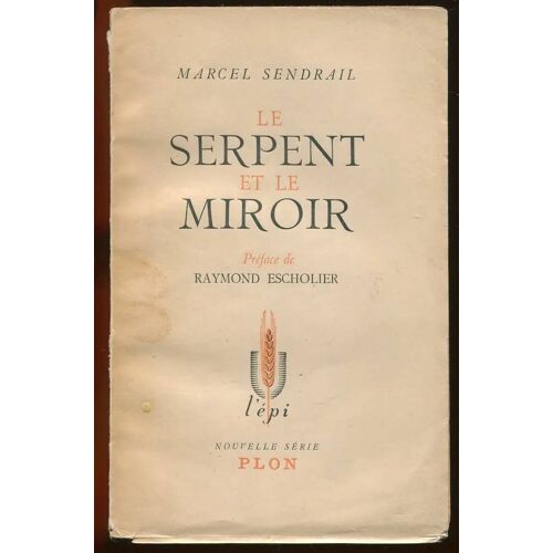 Le Serpent Et Le Miroir