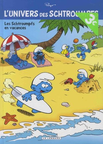 L'univers Des Schtroumpfs - Les Schtroumpfs En Vacances - Opé L'été Bd 2019