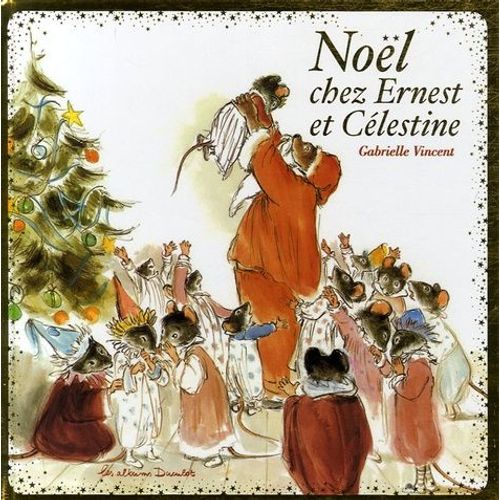 Ernest Et Célestine - Noël Chez Ernest Et Célestine
