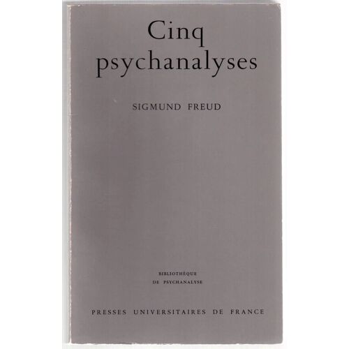 Cinq Psychanalyses