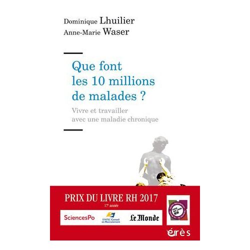 Que Font Les 10 Millions De Malades ?