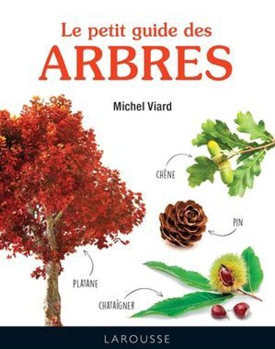 Le Petit Guide Des Arbres