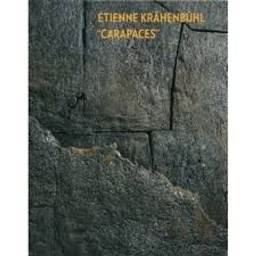Etienne Krahenbuhl - Carapaces