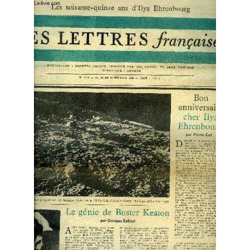 Les Lettres Françaises N° 1118 - Bon Anniversaire Cher Ilya Ehrenbourg Par Pierre Cot, Le Génie De Buster Keaton Par Georges Sadoul, Vers Une Science De L Art Poétique Par Roman Jakobson, Hamlet, C(...)