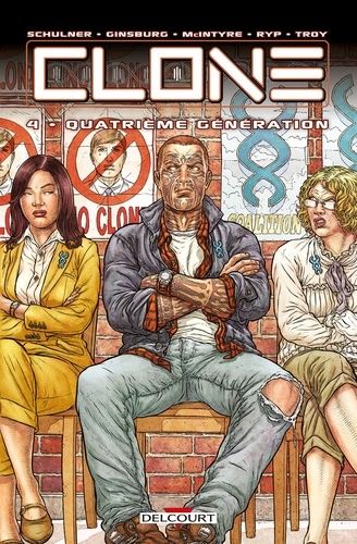 Clone - Tome 4 - Quatrième Génération