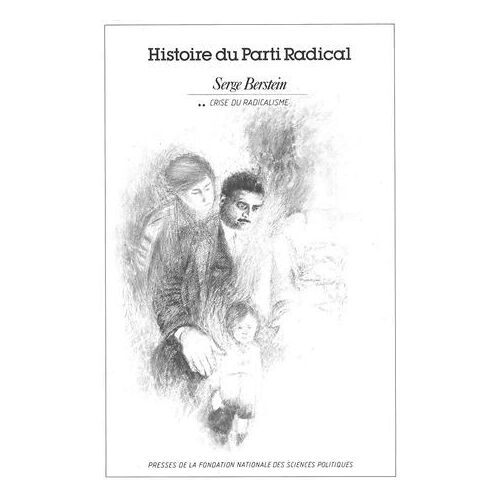 Histoire Du Parti Radical Volume 2