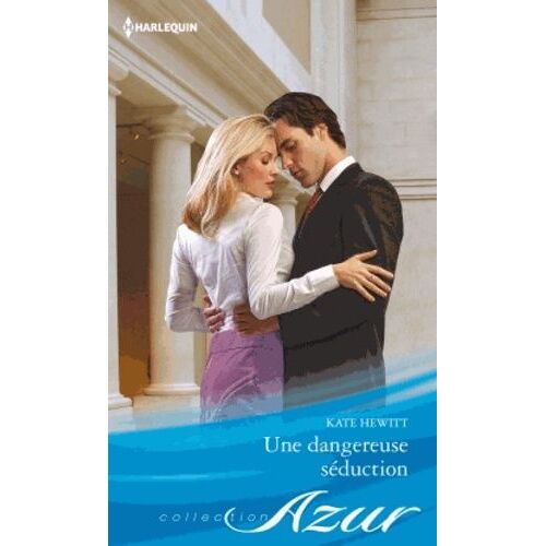 Une Dangereuse Séduction