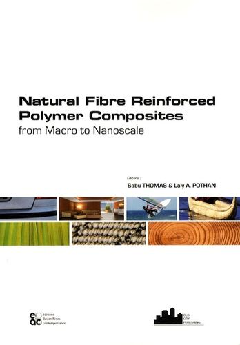 Natural Fibre Reinforced Polymer Composites - From Macro To Nanoscale