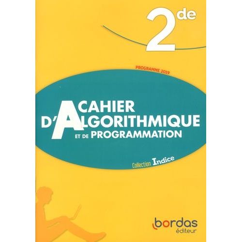 Cahier D'algorithmique Et De Programmation 2de