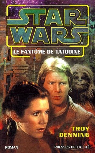 Star Wars - Le Fantôme De Tatooine